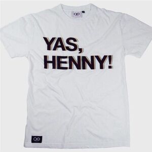QUEER EYE “Yas, Henny” T-Shirt White Adult Size Small Unisex Casual‎ Tee NWT